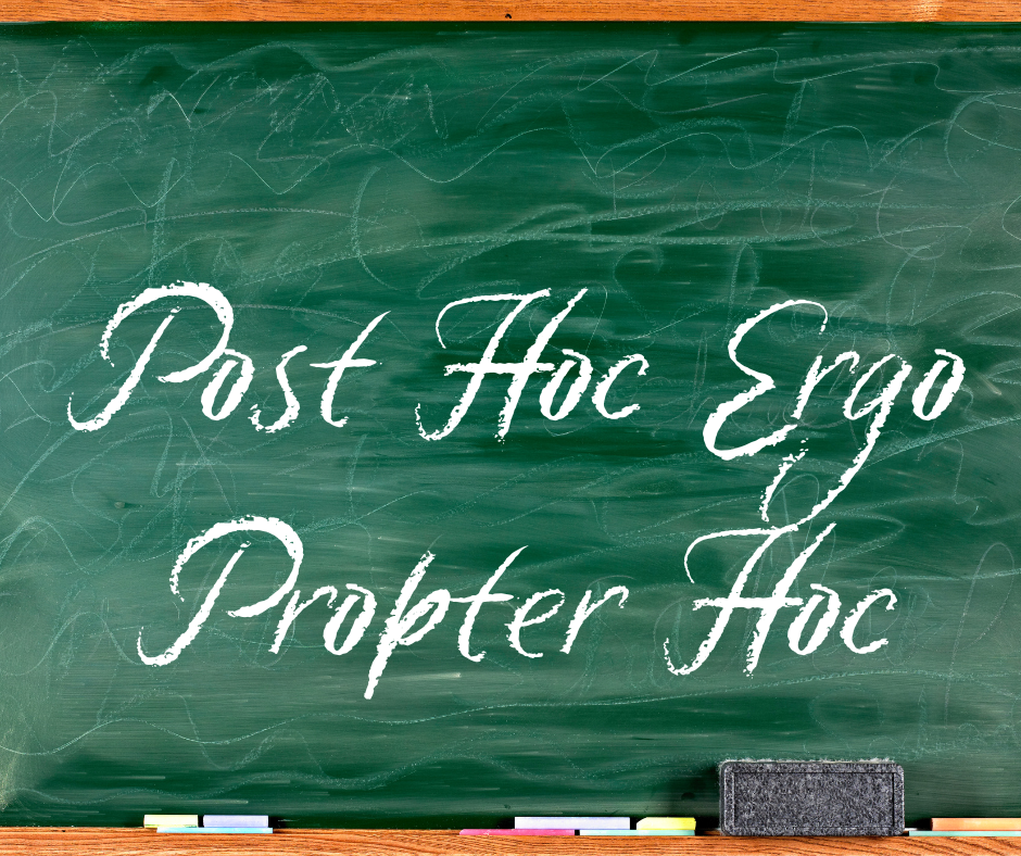 You are currently viewing Logical Fallacy Series — Part 11: Post Hoc Ergo Propter Hoc