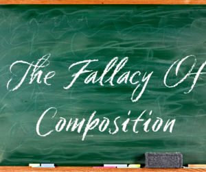 Read more about the article Logical Fallacy Series — Part 7: The Fallacy Of Composition