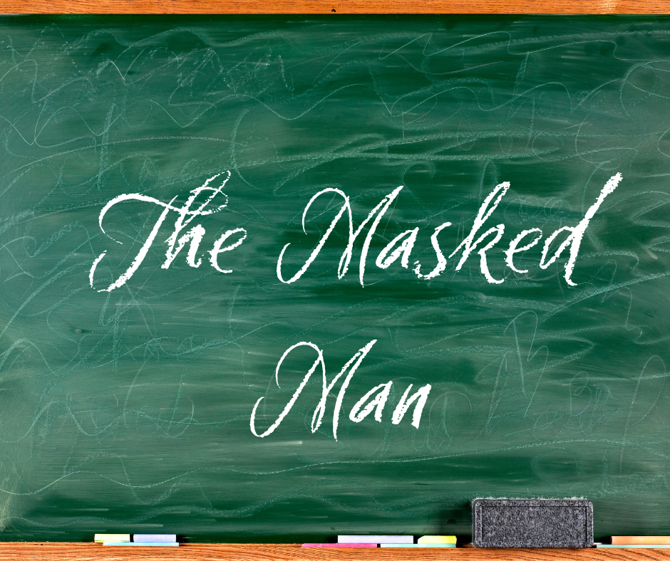 You are currently viewing Logical Fallacy Series — Part 28: The Masked Man and Conclusion