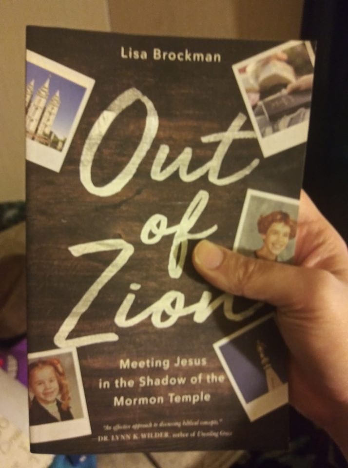 You are currently viewing BOOK REVIEW: “Out Of Zion: Meeting Jesus In The Shadow Of The Mormon Temple” by Lisa Brockman