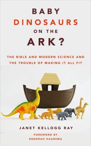 BOOK REVIEW “Baby Dinosaurs On The Ark?” by Janet Kellogg Ray