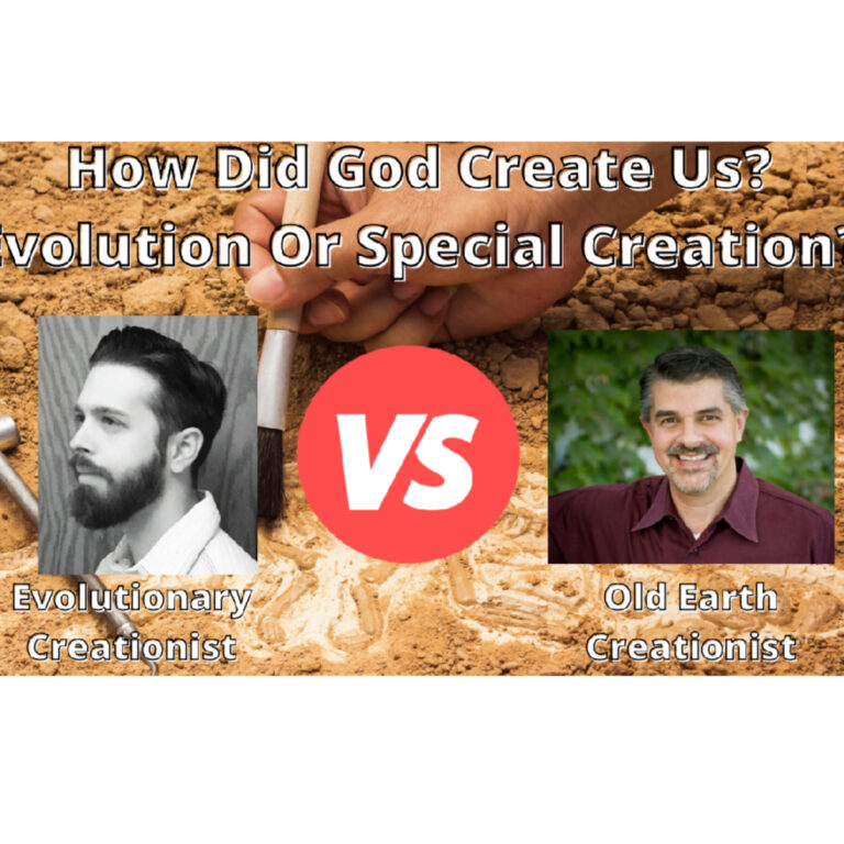 Episode 129: How Did God Create Us?: Evolution Or Special Creation?