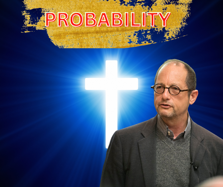 Is Jesus’ Resurrection Too Improbable? A Response To Bart Ehrman and David Hume.